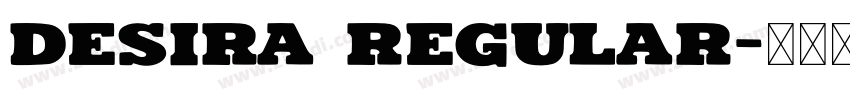 Desira Regular字体转换